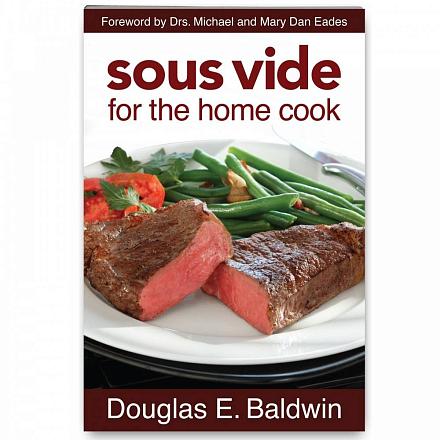 Книга рецептов Sous Vide for the Home Cook Book